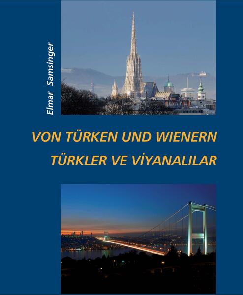 Von Türken und Wienern - Türkler ve Viyanalılar | Elmar Samsinger