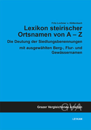 Lexikon steirischer Ortsnamen von A-Z | Bundesamt für magische Wesen