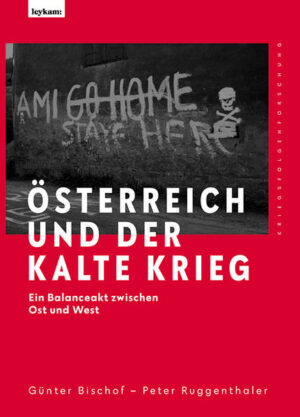 Österreich und der Kalte Krieg | Günther Bischof, Peter Ruggenthaler