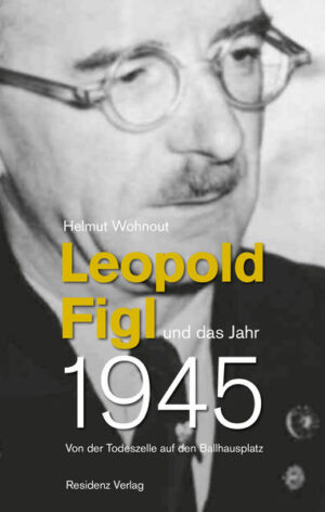 Leopold Figl und das Jahr 1945 | Bundesamt für magische Wesen