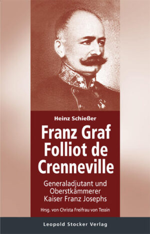 Franz Graf Folliot de Crenneville | Bundesamt für magische Wesen