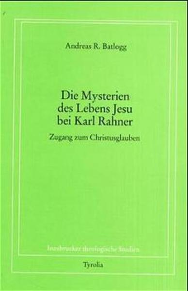 Die Mysterien des Lebens Jesu bei Karl Rahner | Bundesamt für magische Wesen