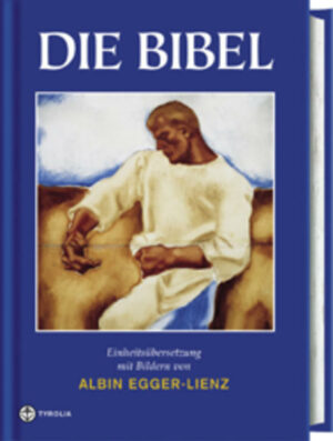 Die Bibel mit Bildern von Albin Egger-Lienz | Bundesamt für magische Wesen