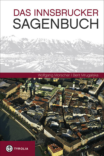 Das Innsbrucker Sagenbuch | Bundesamt für magische Wesen