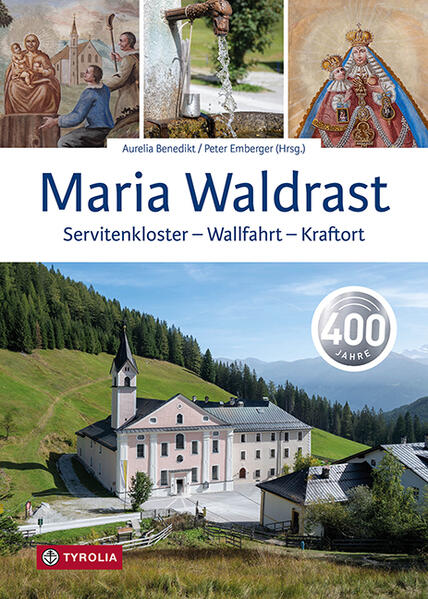 Maria Waldrast | Aurelia Benedikt, Peter Emberger