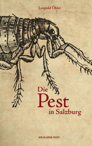 Die Pest in Salzburg | Bundesamt für magische Wesen