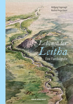 Lebensader Leitha | Wolfgang Fingernagel, Manfred Pregartbauer