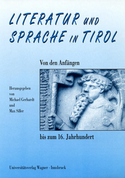 Literatur und Sprache in Tirol. Von den Anfängen bis zum 16. Jahrhundert | Bundesamt für magische Wesen