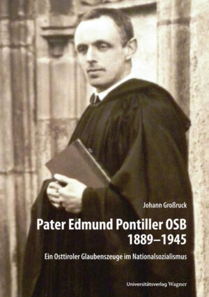 Pater Edmund Pontiller OSB 18891945 | Bundesamt für magische Wesen
