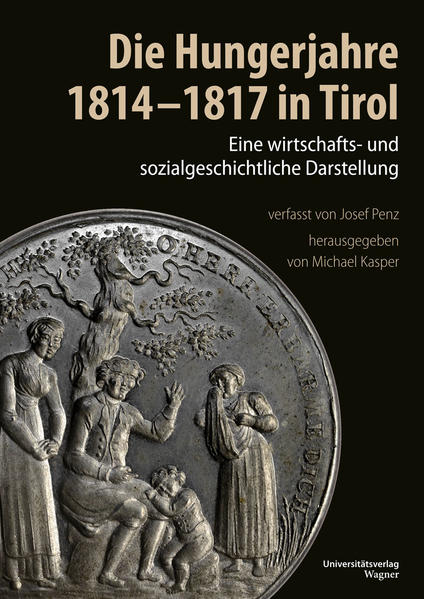 Die Hungerjahre 1814-1817 in Tirol | Bundesamt für magische Wesen