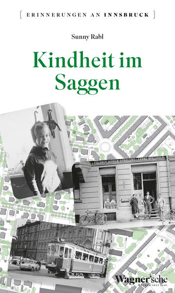 Kindheit im Saggen | Sunny Rabl