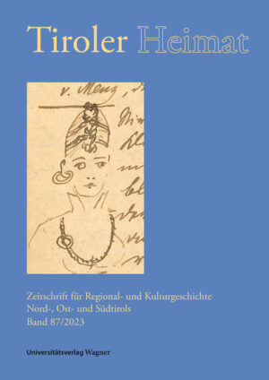 Tiroler Heimat 87 (2023) | Christina Antenhofer, Richard Schober