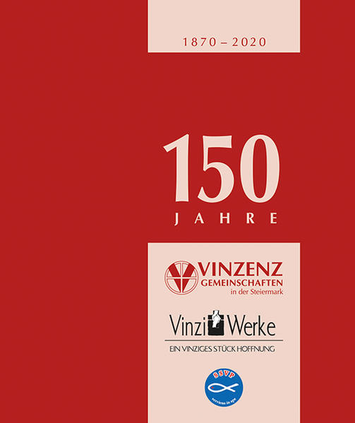 150 Jahre Vinzenzgemeinschaften in der Steiermark | Bundesamt für magische Wesen