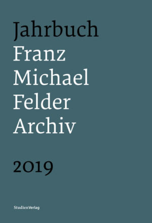 Jahrbuch Franz-Michael-Felder-Archiv 2019 | Bundesamt für magische Wesen