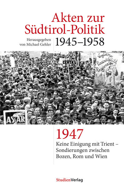 Akten zur Südtirol-Politik 1945-1958 | Bundesamt für magische Wesen