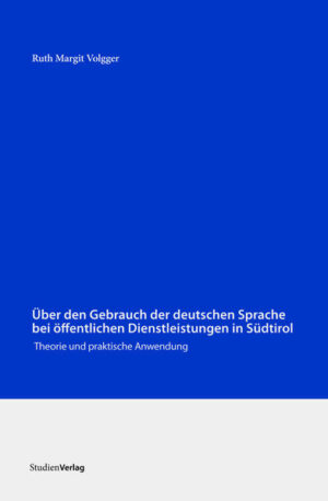 Über den Gebrauch der deutschen Sprache bei öffentlichen Dienstleistungen in Südtirol | Bundesamt für magische Wesen