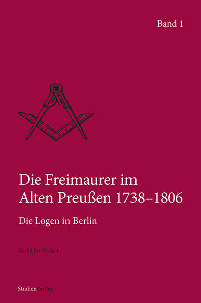 Die Freimaurer im Alten Preußen 17381806 | Bundesamt für magische Wesen
