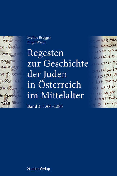 Regesten zur Geschichte der Juden in Österreich im Mittelalter | Bundesamt für magische Wesen