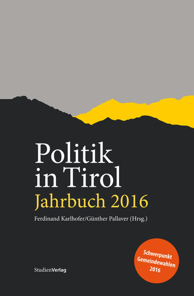 Politik in Tirol. Jahrbuch 2016 | Bundesamt für magische Wesen