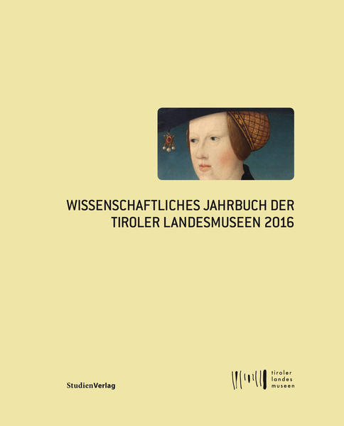 Wissenschaftliches Jahrbuch der Tiroler Landesmuseen 2016 | Bundesamt für magische Wesen