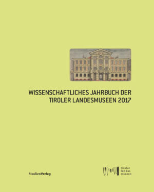 Wissenschaftliches Jahrbuch der Tiroler Landesmuseen 2017 | Bundesamt für magische Wesen