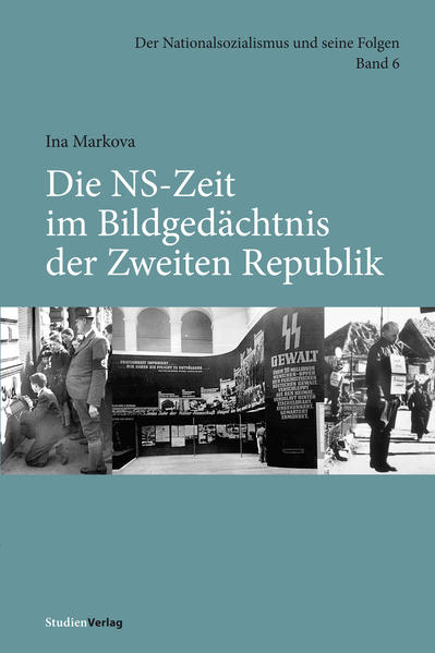 Die NS-Zeit im Bildgedächtnis der Zweiten Republik | Bundesamt für magische Wesen