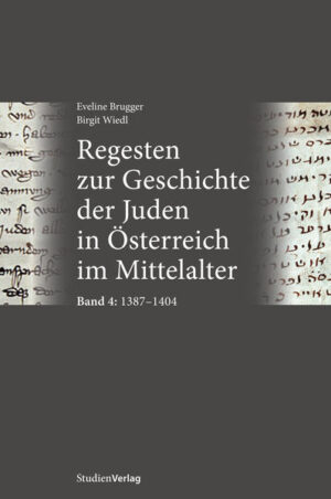 Regesten zur Geschichte der Juden in Österreich im Mittelalter | Bundesamt für magische Wesen