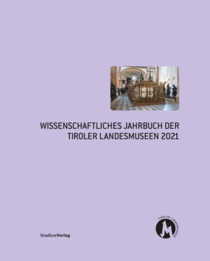 Wissenschaftliches Jahrbuch der Tiroler Landesmuseen 2021 | Bundesamt für magische Wesen