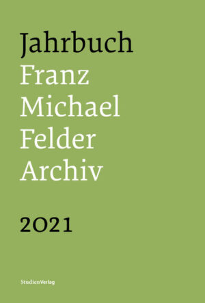 Jahrbuch Franz-Michael-Felder-Archiv 2021 | Bundesamt für magische Wesen