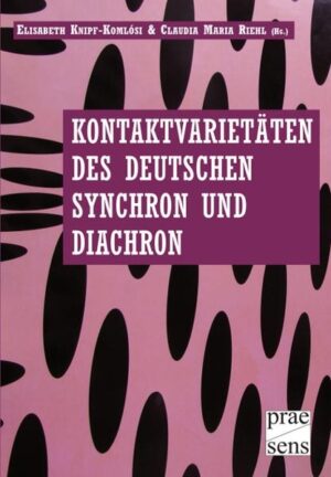 Kontaktvarietäten des Deutschen synchron und diachron | Bundesamt für magische Wesen