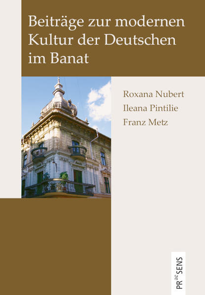 Beiträge zur modernen Kultur der Deutschen im Banat | Bundesamt für magische Wesen