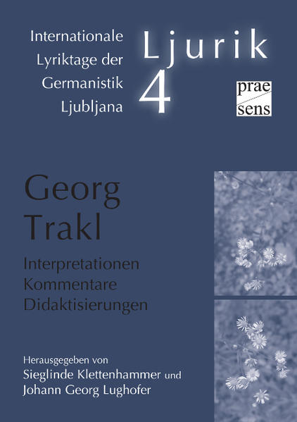 Georg Trakl. Interpretationen  Kommentare  Didaktisierungen | Bundesamt für magische Wesen