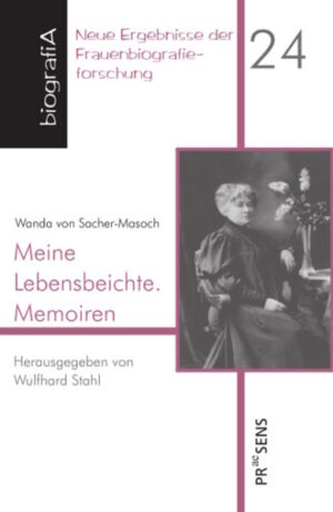 Wanda von Sacher-Masoch: Meine Lebensbeichte. Memoiren | Bundesamt für magische Wesen
