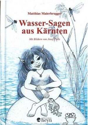 Wasser-Sagen aus Kärnten | Bundesamt für magische Wesen