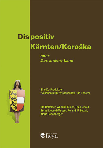 Dispositiv Kärnten/Koroka. Oder: Das andere Land | Bundesamt für magische Wesen