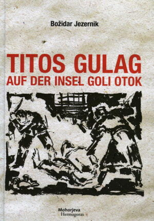 Titos Gulag auf der Insel Goli otok | Bundesamt für magische Wesen