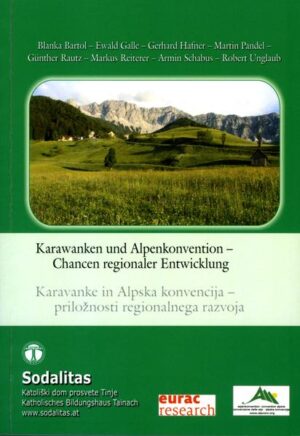 Karawanken und Alpenkonvention - Chancen regionaler Entwicklung | Bundesamt für magische Wesen