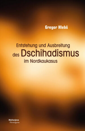 Entstehung und Ausbreitung des Dschihadismus im Nordkaukasus | Bundesamt für magische Wesen