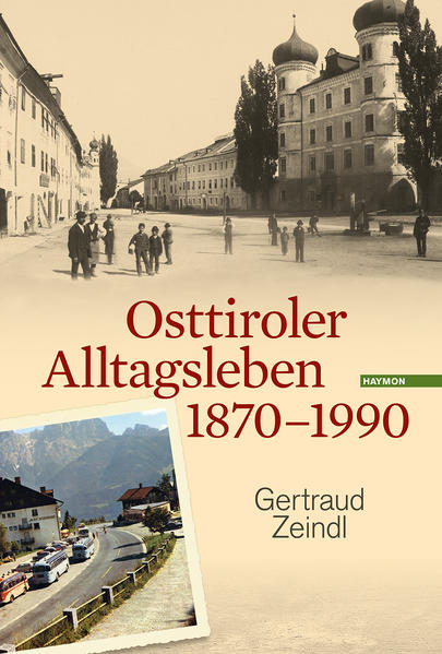 Osttiroler Alltagsleben 1870-1990 | Bundesamt für magische Wesen