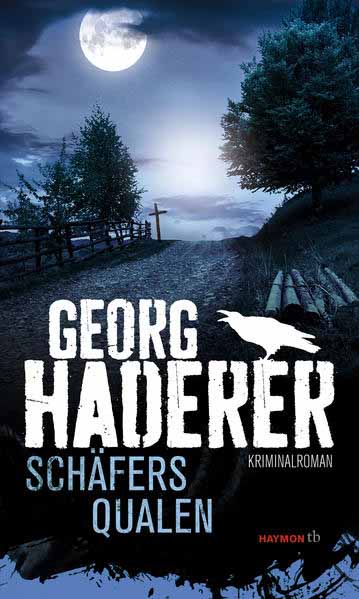 Schäfers Qualen | Georg Haderer