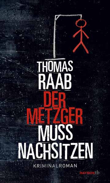 Der Metzger muss nachsitzen | Thomas Raab