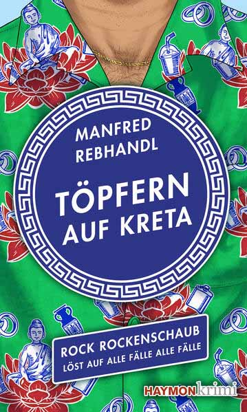 Töpfern auf Kreta Rock Rockenschaub löst auf alle Fälle alle Fälle | Manfred Rebhandl