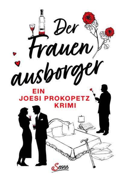 Der Frauenausborger Ein Joesi Prokopetz Krimi | Joesi Prokopetz