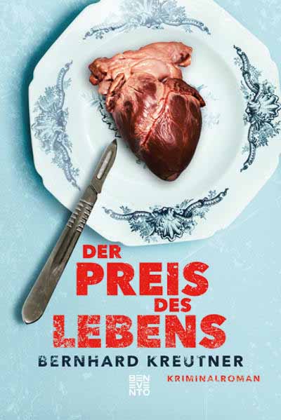 Der Preis des Lebens | Bernhard Kreutner