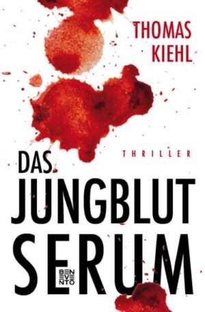Das Jungblut-Serum | Thomas Kiehl
