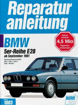 BMW 520i / 525i / 525e / 528i / M 535i ab 9/1981 | Bundesamt für magische Wesen