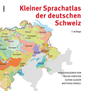 Kleiner Sprachatlas der deutschen Schweiz | Bundesamt für magische Wesen