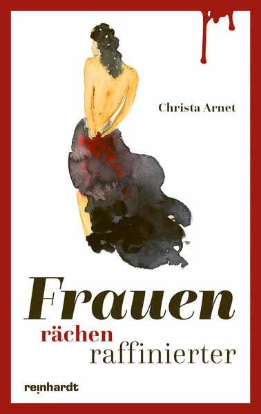 Frauen rächen raffinierter | Christa Arnet