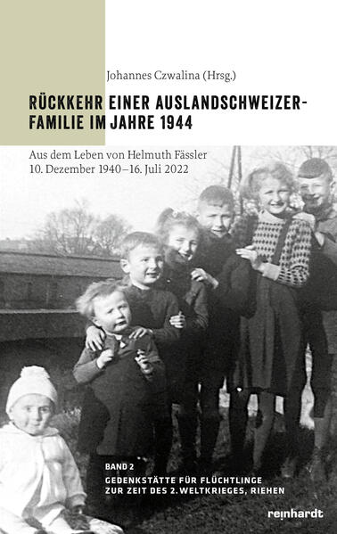 Rückkehr einer Auslandschweizer-Familie im Jahre 1944 | Johannes Czwalina