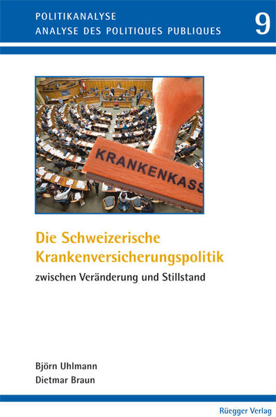 Die schweizerische Krankenversicherungspolitik zwischen Veränderung und Stillstand | Bundesamt für magische Wesen